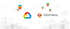 Google Cloud further expands collaboration with Informatica