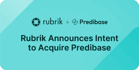 Rubrik acquires agentic AI platform Predibase