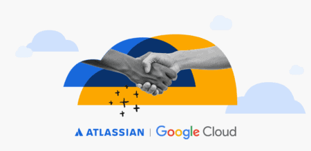 Atlassian strengthens cloud strategy through partnership with Google Cloud