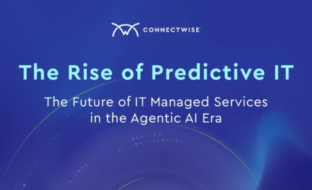 ConnectWise launches platform for Predictive IT