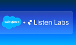Salesforce acquires Listen Labs for AI-powered context in customer feedback